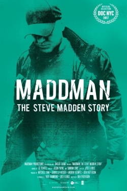 Maddman: The Steve Madden Story-full