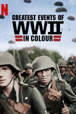 Greatest Events of World War II in Colour-full