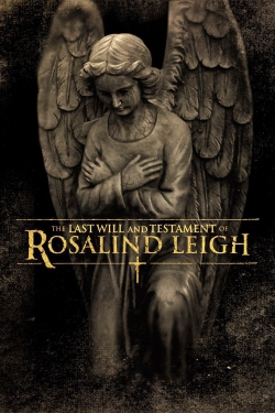 The Last Will and Testament of Rosalind Leigh-full