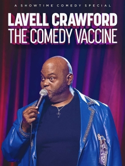 Lavell Crawford The Comedy Vaccine-full