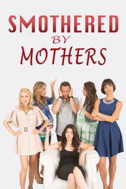 Smothered by Mothers-full