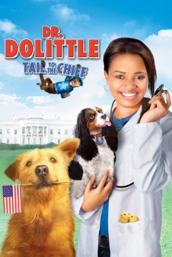 Dr. Dolittle: Tail to the Chief-full