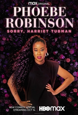 Phoebe Robinson: Sorry, Harriet Tubman-full