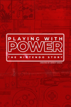 Playing with Power: The Nintendo Story-full