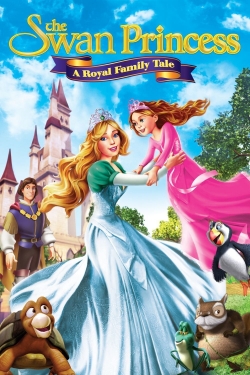 The Swan Princess: A Royal Family Tale-full