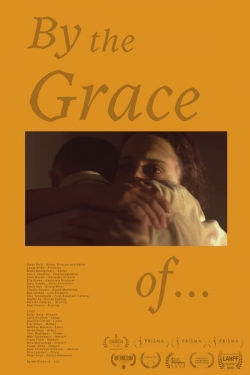 By the Grace of...-full