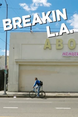 Breakin L.A.-full