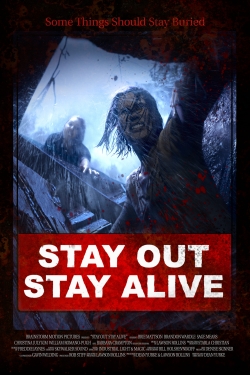 Stay Out Stay Alive-full