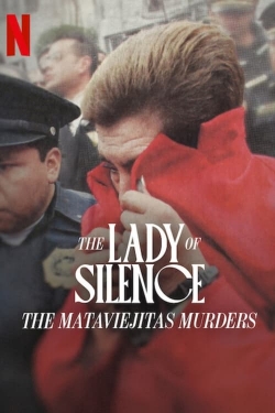 The Lady of Silence: The Mataviejitas Murders-full