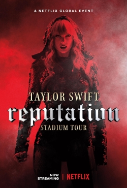 Taylor Swift: Reputation Stadium Tour-full