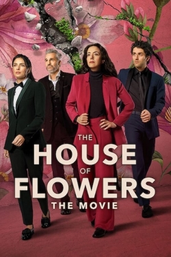 The House of Flowers: The Movie-full