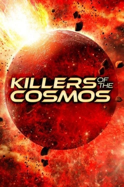 Killers of the Cosmos-full