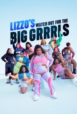 Lizzo's Watch Out for the Big Grrrls-full