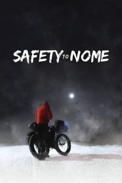 Safety to Nome-full
