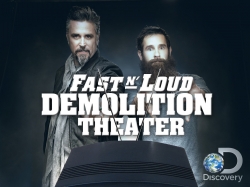 Fast N' Loud: Demolition Theater-full