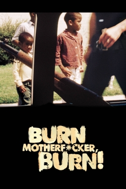 Burn Motherfucker, Burn!-full