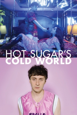 Hot Sugar's Cold World-full