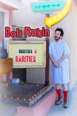 Bob Rubin: Oddities and Rarities-full