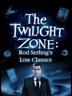 Twilight Zone: Rod Serling's Lost Classics-full
