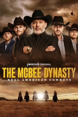 The McBee Dynasty: Real American Cowboys-full