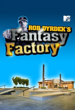 Rob Dyrdek's Fantasy Factory-full