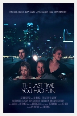 The Last Time You Had Fun-full