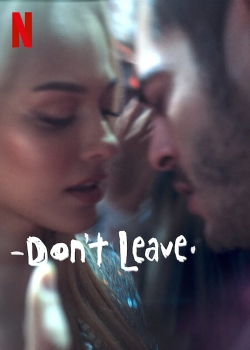 Don't Leave-full