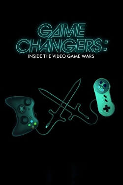Game Changers: Inside the Video Game Wars-full