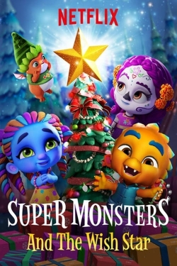 Super Monsters and the Wish Star-full