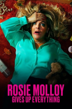 Rosie Molloy Gives Up Everything-full