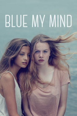 Blue My Mind-full
