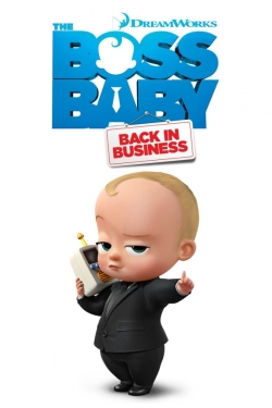 The Boss Baby: Back in Business-full