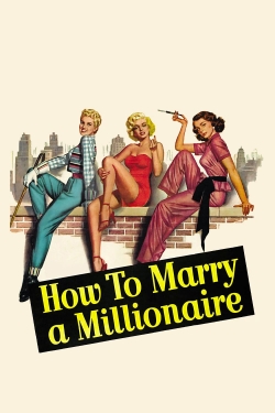 How to Marry a Millionaire-full