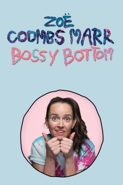 Zoë Coombs Marr: Bossy Bottom-full