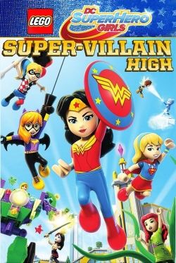 LEGO DC Super Hero Girls: Super-Villain High-full