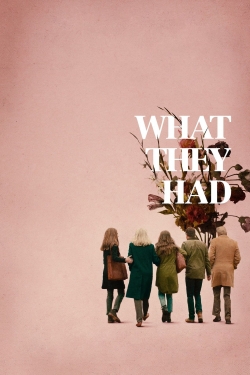 What They Had-full