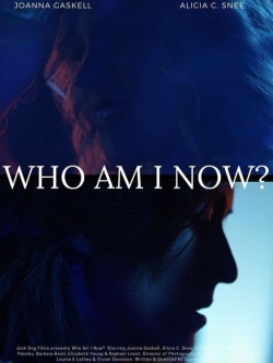 Who Am I Now?-full