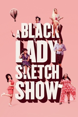 A Black Lady Sketch Show-full