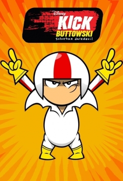 Kick Buttowski: Suburban Daredevil-full