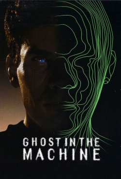 Ghost in the Machine-full