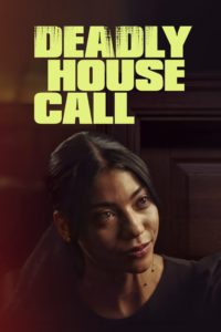 Deadly House Call-full
