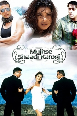 Mujhse Shaadi Karogi-full