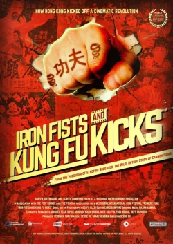 Iron Fists and Kung Fu Kicks-full