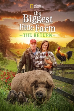The Biggest Little Farm: The Return-full