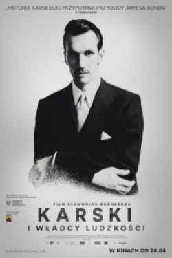 Karski & The Lords of Humanity-full
