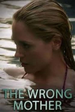 The Wrong Mother-full