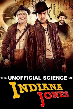 The Unofficial Science of Indiana Jones-full
