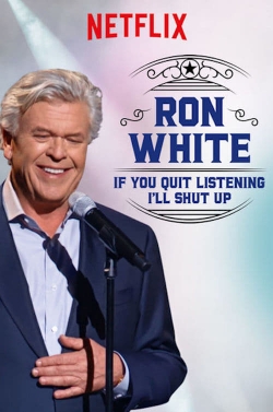Ron White: If You Quit Listening, I'll Shut Up-full