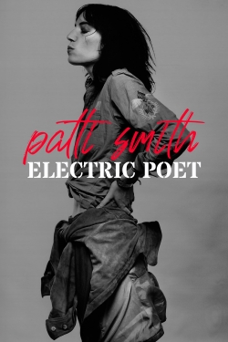 Patti Smith: Electric Poet-full