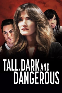 Tall, Dark and Dangerous-full